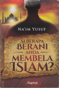 Image of Seberapa berani anda membela Islam ?