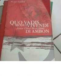Image of Quo Vadis Modus Vivendi Antar Umat Beragama di Ambon
