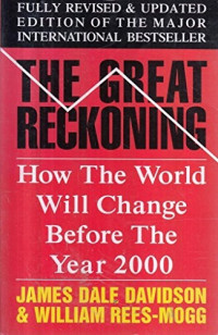 Image of The Great Reckoning: How the World Will Change Before The Year 2000