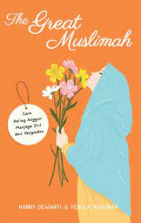Image of The great muslimah : cara anggun menjaga diri dari pergaulan
