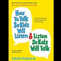 Image of How to talk so kids will listen & listen so kids will talk