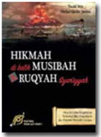 Image of Hikmah Di Balik Musibah dan Ruqyah Syar'iyyah