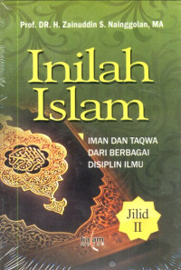 Image of Inilah Islam: Iman dan Taqwa Dari Berbagai Disiplin Ilmu