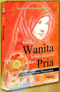 Image of Ketika Wanita Lebih Utama dari Pria