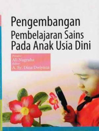 Image of Pengembangan Pembelajaran Sains pada Anak Usia Dini
