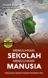 Image of Memulihkan Sekolah Memulihkan Manusia